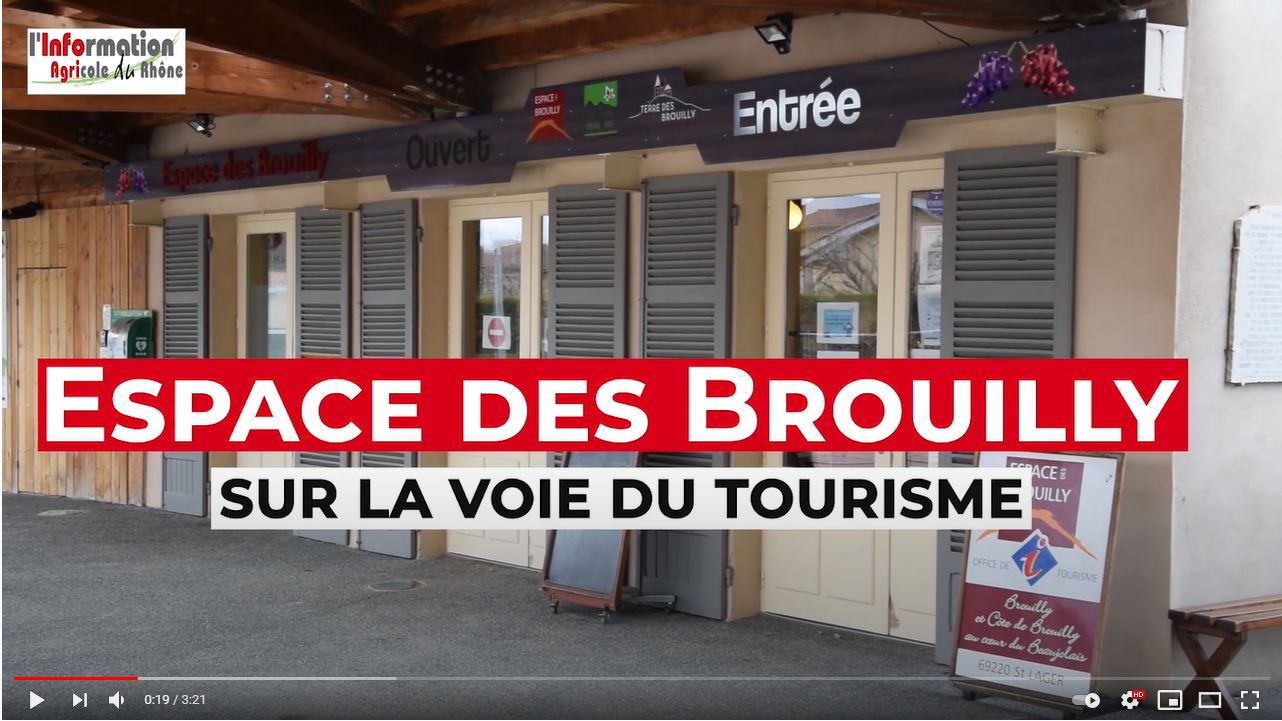 L'Espace des Brouilly sur la voie du tourisme